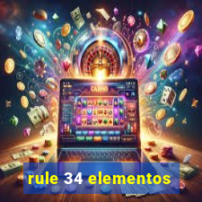 rule 34 elementos